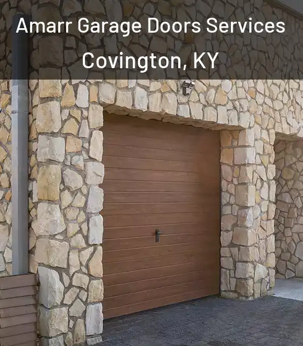  Amarr Garage Doors Services Covington, KY
