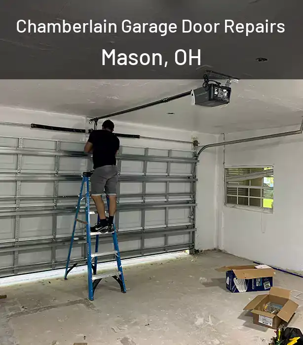  Chamberlain Garage Door Repairs Mason, OH