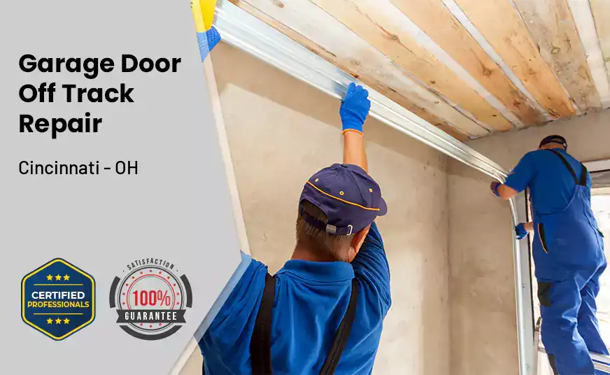 Garage Door Off Track Repair Cincinnati - OH 
