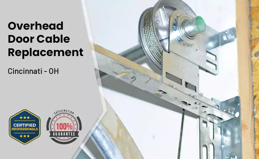 Overhead Door Cable Replacement Cincinnati - OH 