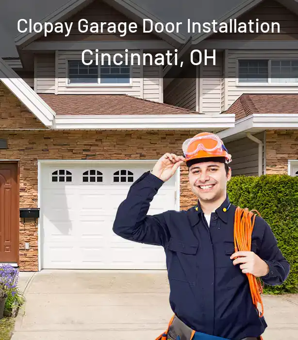  Clopay Garage Door Installation Cincinnati, OH