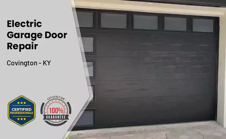 Electric Garage Door Repair Covington - KY 