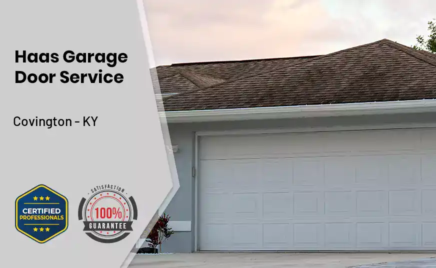 Haas Garage Door Service Covington - KY 