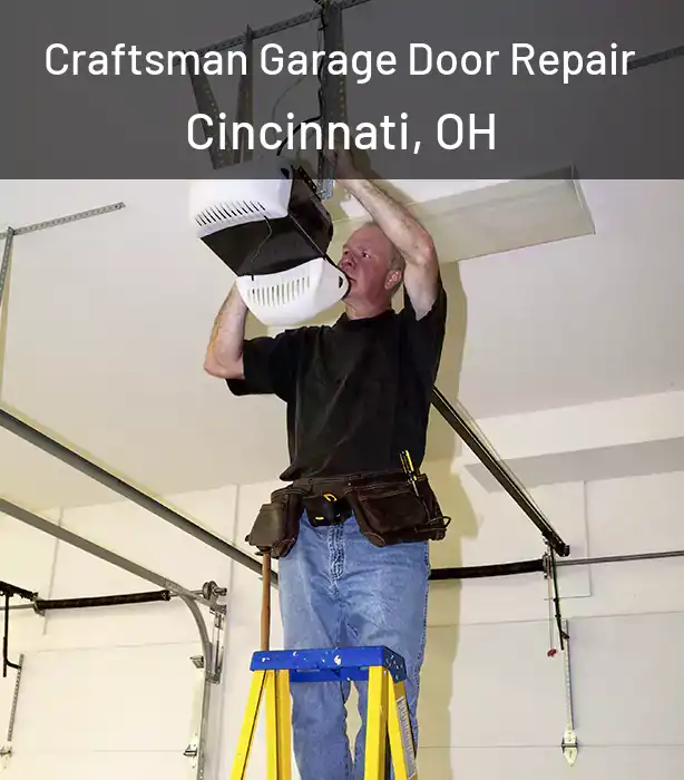  Craftsman Garage Door Repair Cincinnati, OH