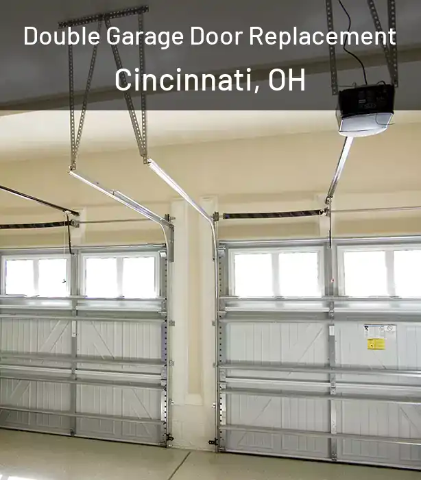  Double Garage Door Replacement Cincinnati, OH