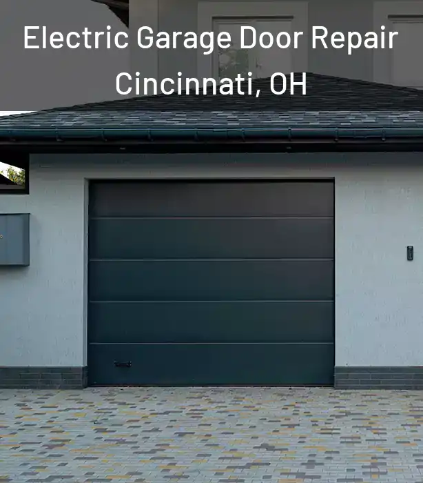  Electric Garage Door Repair Cincinnati, OH