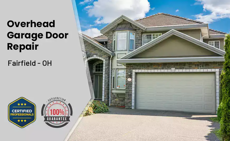 Overhead Garage Door Repair Fairfield - OH 