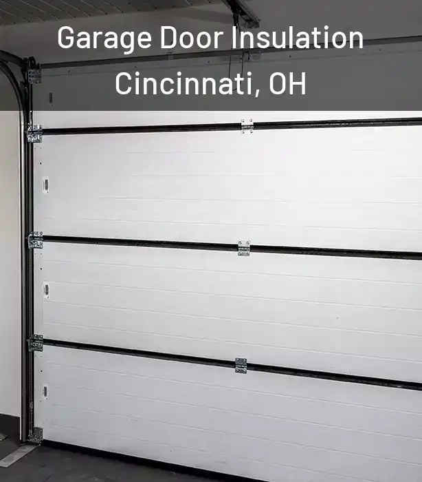 Garage Door Insulation Cincinnati, OH