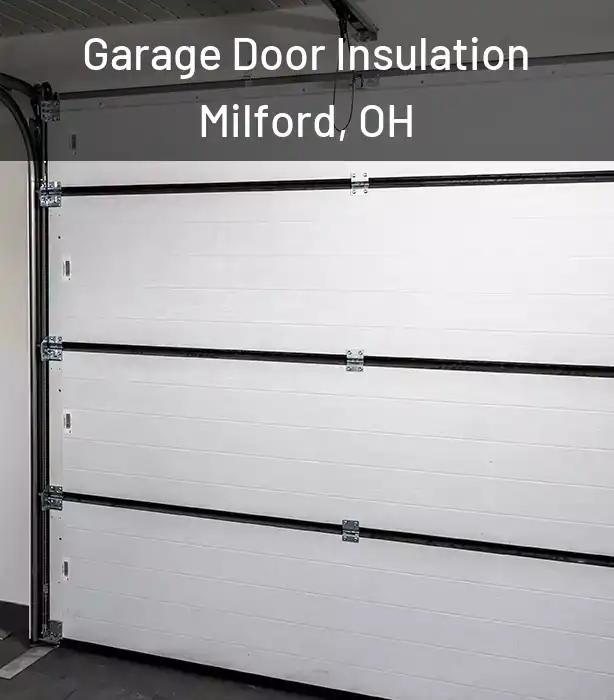  Garage Door Insulation Milford, OH