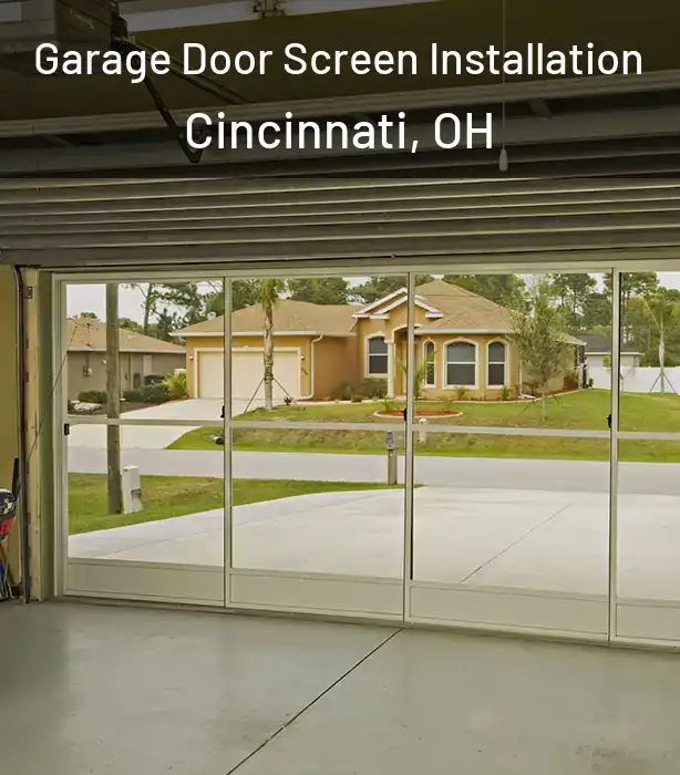  Garage Door Screen Installation Cincinnati, OH