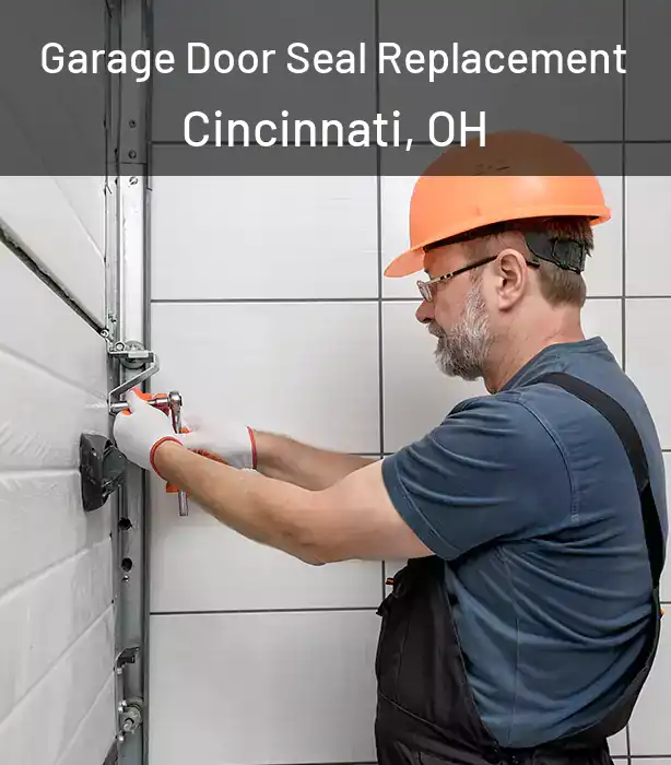  Garage Door Seal Replacement Cincinnati, OH