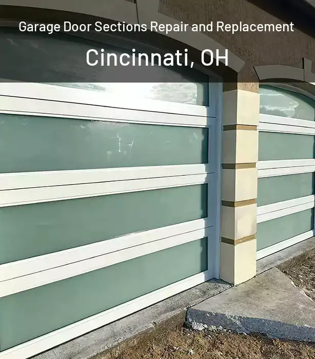  Garage Door Sections Repair and Replacement Cincinnati, OH