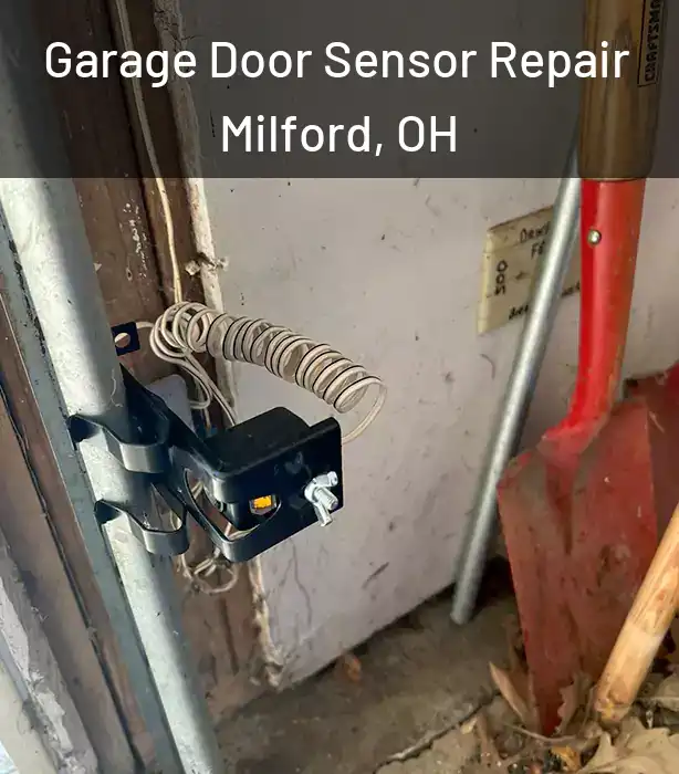  Garage Door Sensor Repair Milford, OH