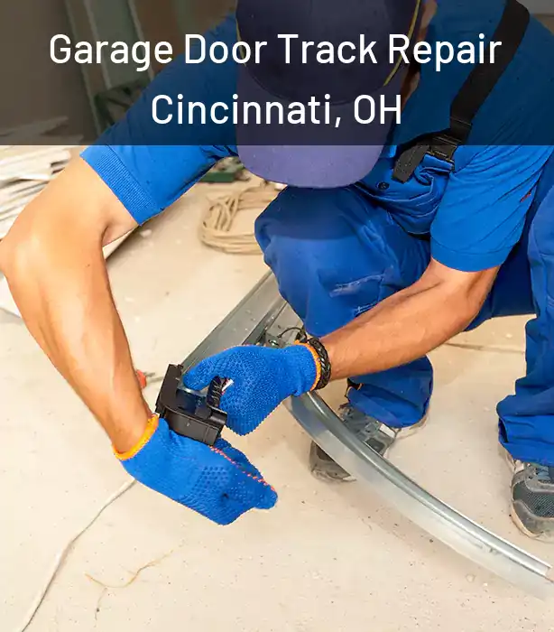  Garage Door Track Repair Cincinnati, OH
