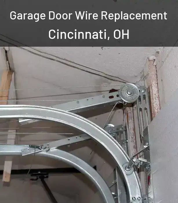  Garage Door Wire Replacement Cincinnati, OH