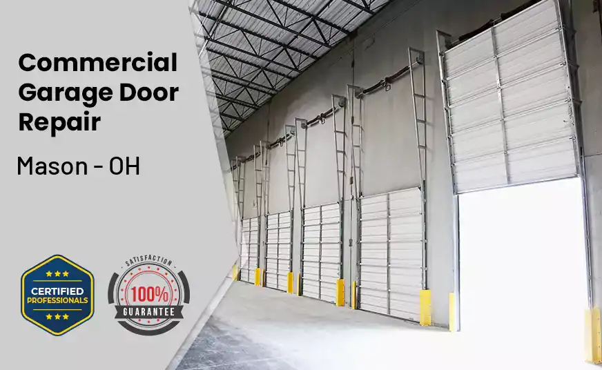 Commercial Garage Door Repair Mason - OH 