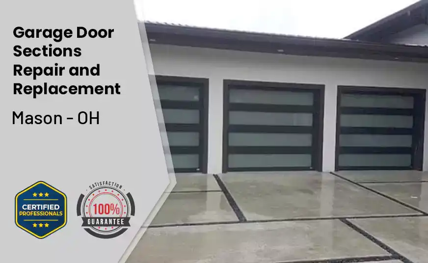 Garage Door Sections Repair and Replacement Mason - OH 