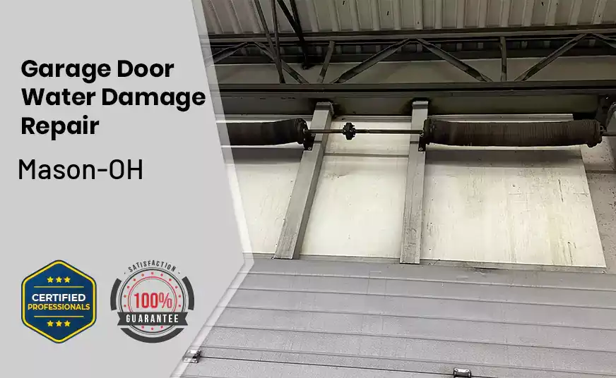 Garage Door Water Damage Repair Mason-OH 