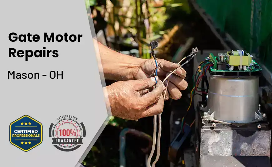 Gate Motor Repairs Mason - OH 