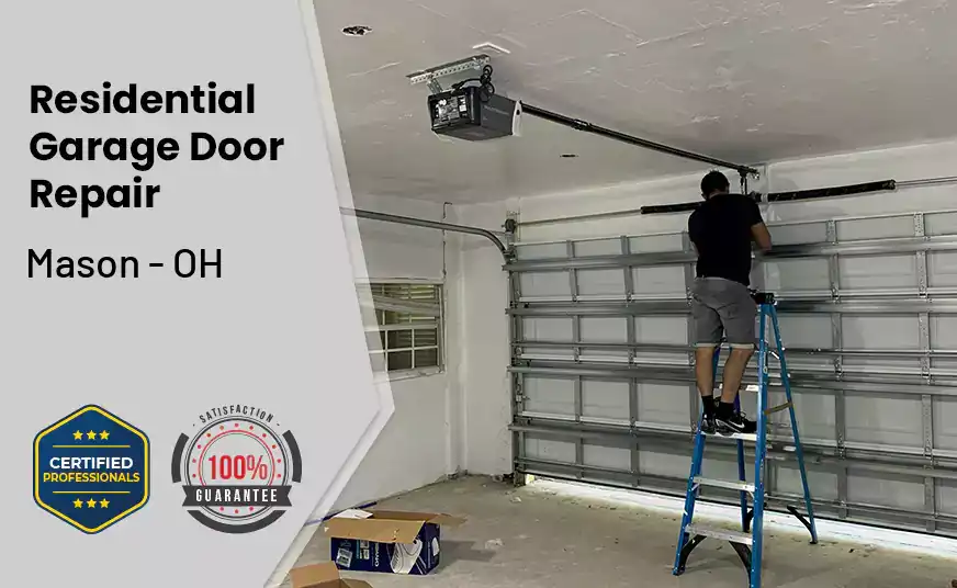 Residential Garage Door Repair Mason - OH 