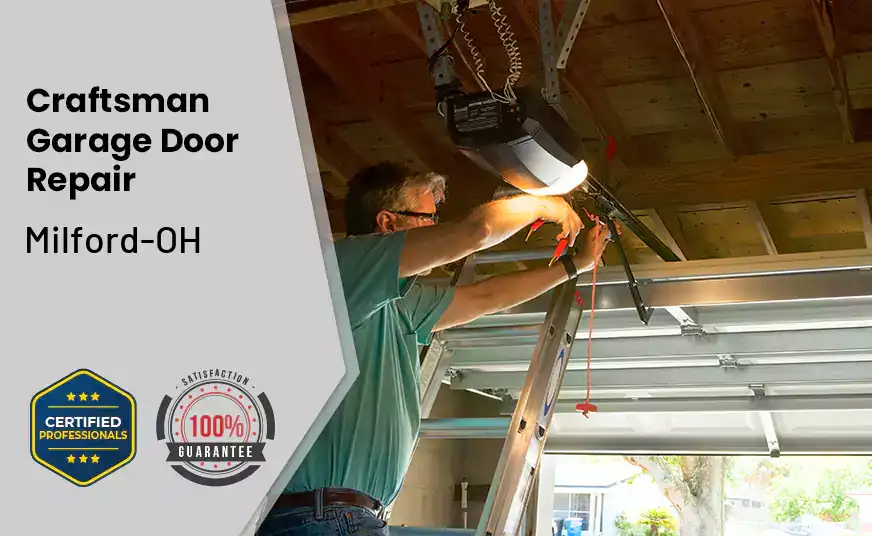Craftsman Garage Door Repair Milford-OH 