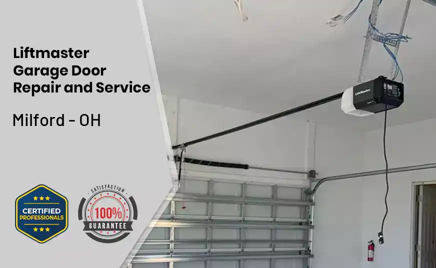 Liftmaster Garage Door Repair and Service Milford - OH 
