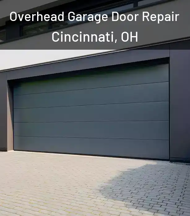  Overhead Garage Door Repair Cincinnati, OH