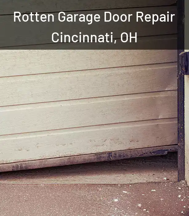  Rotten Garage Door Repair Cincinnati, OH