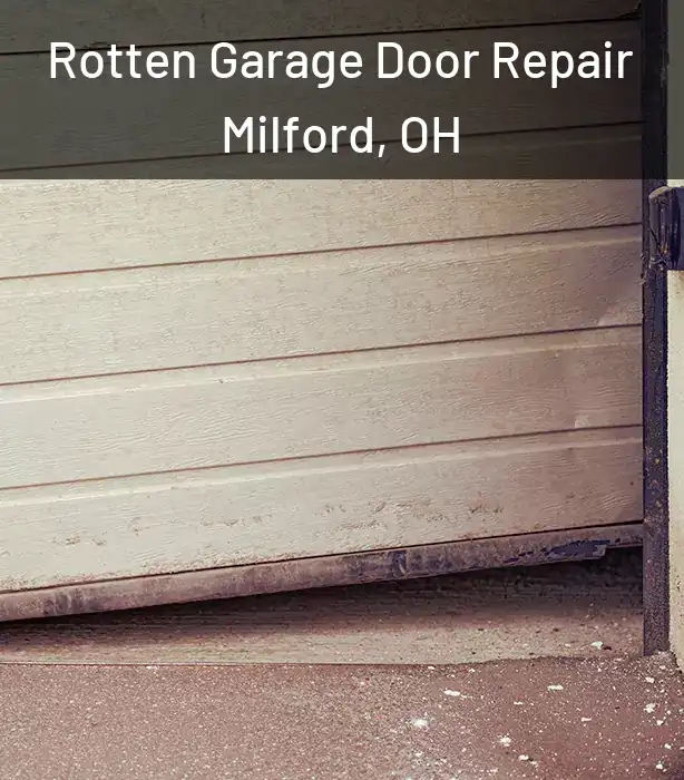  Rotten Garage Door Repair Milford, OH