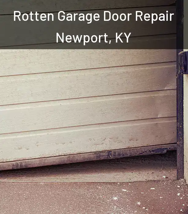  Rotten Garage Door Repair Newport, KY