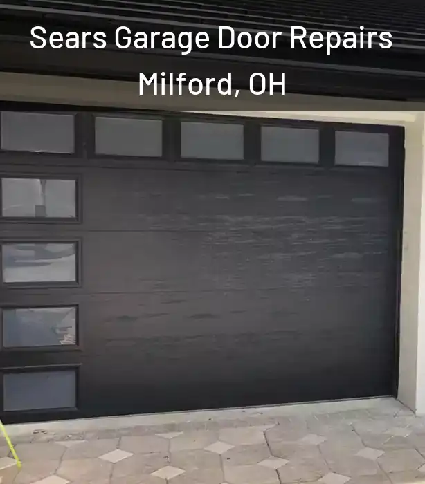  Sears Garage Door Repairs Milford, OH