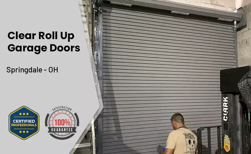 Clear Roll Up Garage Doors Springdale - OH 