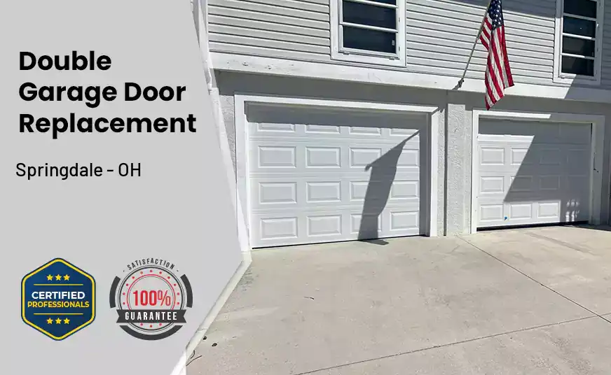 Double Garage Door Replacement Springdale - OH 
