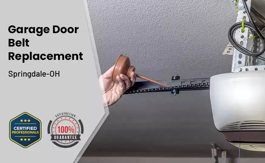 Garage Door Belt Replacement Springdale-OH 