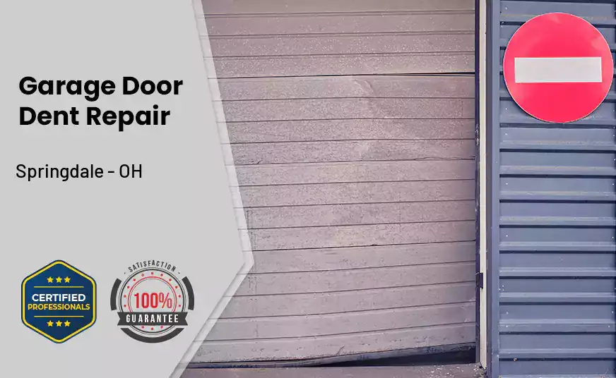 Garage Door Dent Repair Springdale - OH 