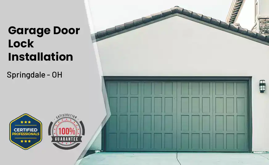 Garage Door Lock Installation Springdale - OH 