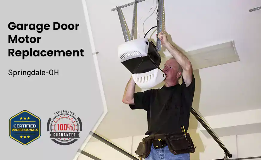 Garage Door Motor Replacement Springdale-OH 