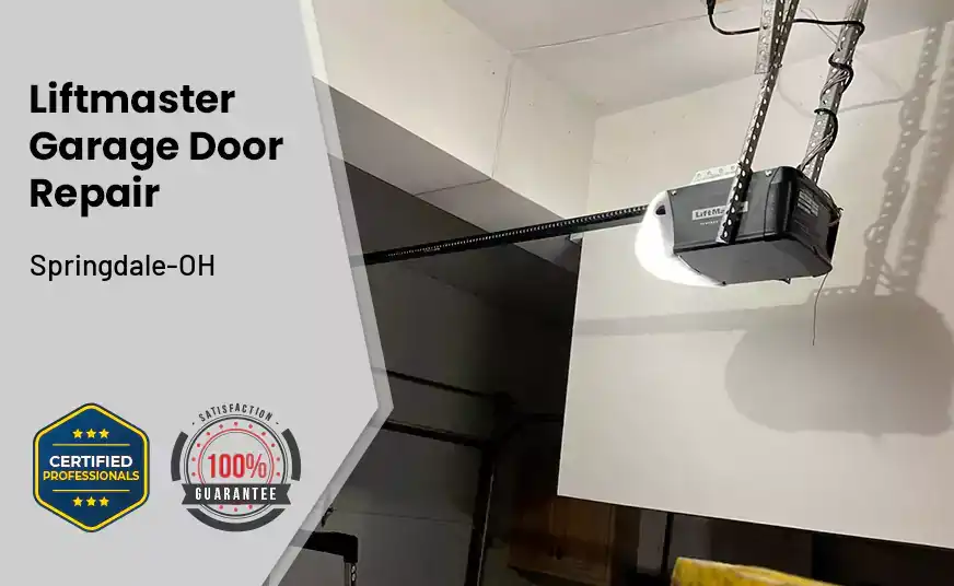 Liftmaster Garage Door Repair Springdale-OH 