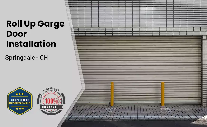 Roll Up Garage Door Installation Springdale - OH 