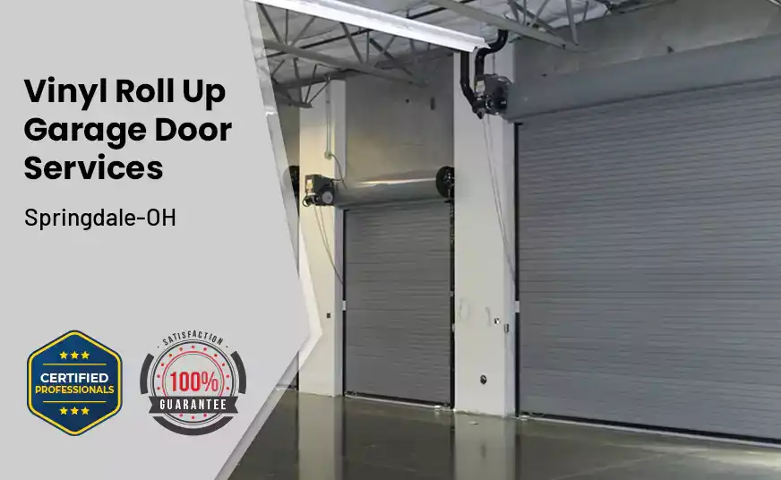 Vinyl Roll Up Garage Doors Springdale-OH 