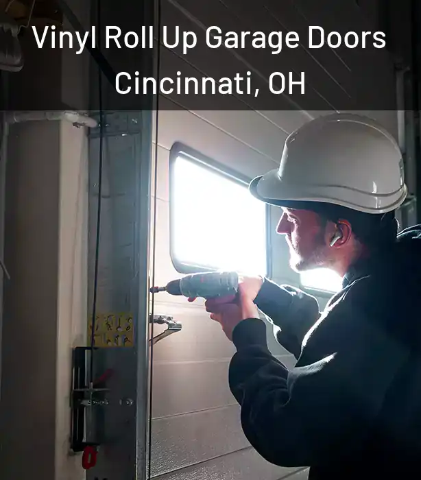  Vinyl Roll Up Garage Doors Cincinnati, OH
